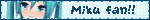 Miku Fangirl Banner